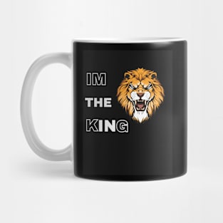 I'm The King Lion T-shirt. Mug